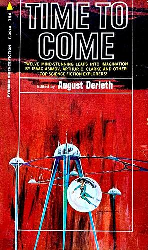 Time-to-Come-August-Derleth-Pyramid-Books-min